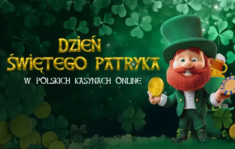 Najlepsze Promocje na Dzień Świętego Patryka 2025